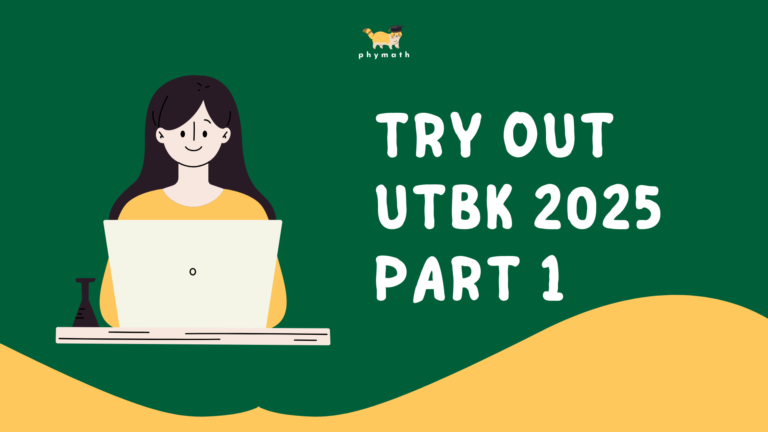 TRY OUT UTBK 2025 Part 1